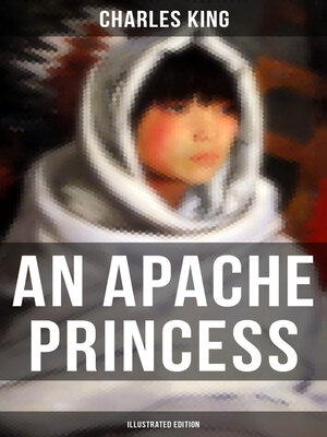 cover image of AN APACHE PRINCESS (Illustrated)